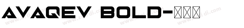 Avaqev Bold字体转换